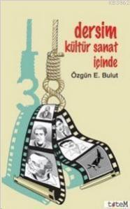 Dersim Kültür Sanat İçinde