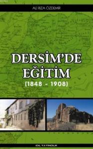 Dersim'de Eğitim; 1848 - 1908