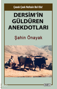 Dersim'in Güldüren Anekdotları