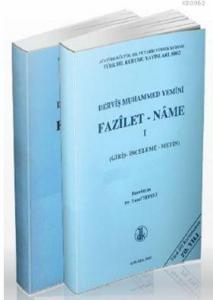 Derviş Muhammed Yemini Fazilet-Name 1- 2 (2 Cilt Takım); Giriş, İnceleme, Metin