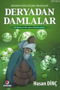Deryadan Damlalar; Mesneviden Seçme Hikayeler