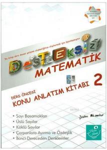 Desteksiz Matematik - Ders Öncesi Konu Anlatım Kitabı 2
