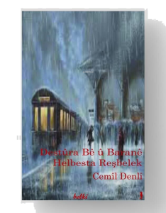 Destûra Bê û Baranê Helbesta Reşbelek