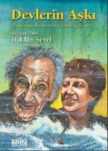 Devlerin Aşkı; Halikarnas Balıkçısı'nın İzinde Denemeler