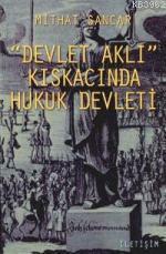 Devlet Aklı Kıskacında Hukuk Devleti