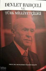 Devlet Bahçeli ve Türk Milliyetçiliği