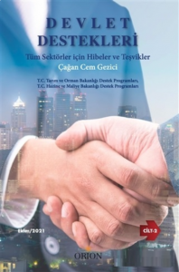 Devlet Destekleri Cilt-2;Tüm Sektörler için Hibeler ve Teşvikler