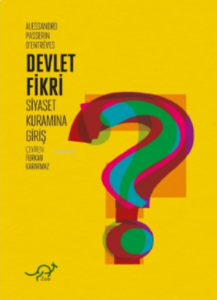 Devlet Fikri;Siyaset Kuramına Giriş