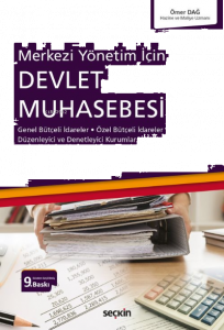 Devlet Muhasebesi; Genel Bütçeli İdareler – Özel Bütçeli İdareler Düzenleyici ve Denetleyici Kurumlar