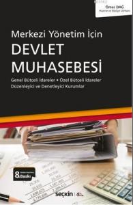 Devlet Muhasebesi; Genel Bütçeli İdareler – Özel Bütçeli İdareler Düzenleyici ve Denetleyici Kurumlar
