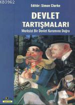Devlet Tartışmaları; Marksist Bir Devlet Kuramına Doğru