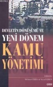 Devletin Dönüşümü ve Yeni Dönem Kamu Yönetimi