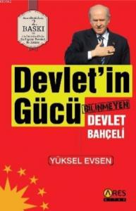 Devletin Gücü; Bilinmeyen Devlet Bahçeli