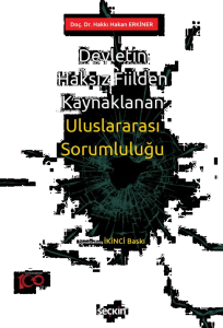 Devletin Haksız Fiilden Kaynaklanan Uluslararası Sorumluluğu