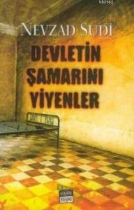 Devletin Şamarını Yiyenler