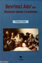 Devrimci Adonun Ölümsüzler Katında Yargılanması