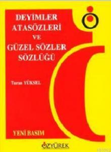 Deyimler, Atasözleri ve Güzel Sözler Sözlüğü