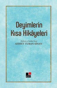 Deyimlerin Kısa Hikâyeleri