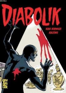 Diabolik 3 - Kan Kırmızı Hazine