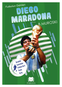 Diego Maradona;Futbolun Dahileri