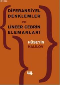 Diferansiyel Denklemler ve Lineer Cebrin Elemanları