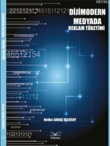 Dijimodern Medyada Reklam Tüketimi