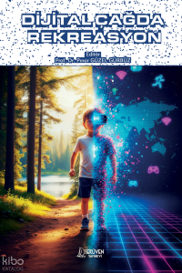 Dijital Çağda Rekreasyon