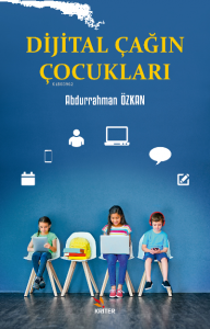 Dijital Çağın Çocukları