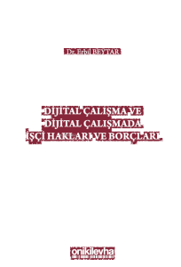 Dijital Çalışma ve Dijital Çalışmada İşçi Hakları ve Borçları