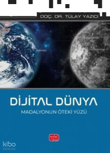 Dijital Dünya - Madalyonun Öteki Yüzü