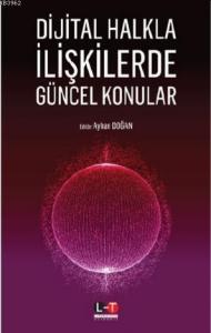 Dijital Halkla İlişkilerde Güncel Konular