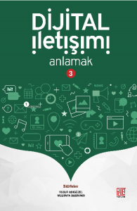 Dijital İletişimi Anlamak -3