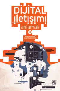 Dijital İletişimi Anlamak - 5