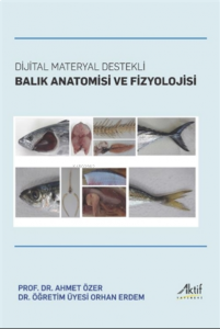 Dijital Materyal Destekli Balık Anatomisi ve Fizyo