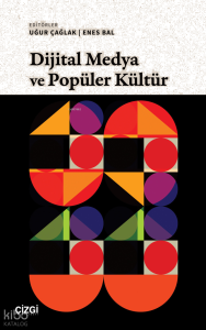 Dijital Medya ve Popüler Kültür