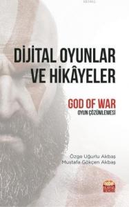Dijital Oyunlar ve Hikayeler  "God of War" Oyun Çözümlemesi
