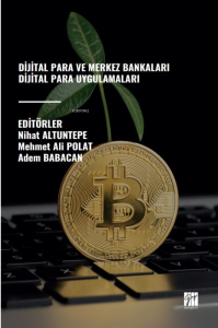 Dijital Para Ve Merkez Bankaları Dijital Para Uygulamaları