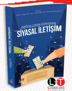 Dijitalleşen Dünyada Siyasal İletişim