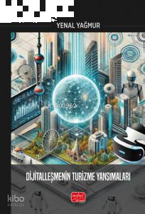 Dijitalleşmenin Turizme Yansımaları