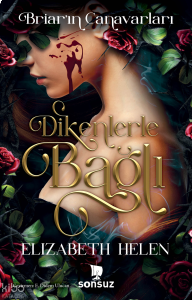 Dikenlerle Bağlı