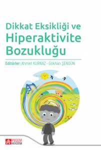 Dikkat Eksikliği ve Hiperaktivite Bozukluğu