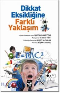 Dikkat Eksikliğine Farklı Yaklaşım