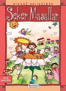 Dikkat Geliştiren Şeker Masallar