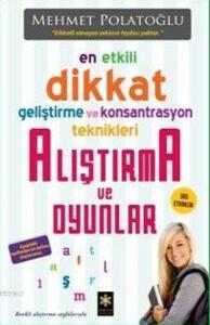 Dikkat Geliştirme ve Konsantrasyon Teknikleri 2; Alıştırma ve Oyunlar