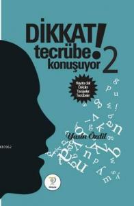 Dikkat Tecrübe Konuşuyor - 2