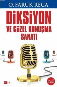 Diksiyon ve Güzel Konuşma Sanatı