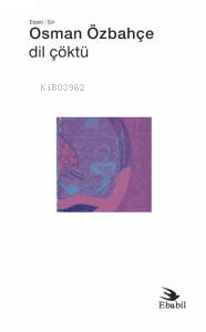 Dil Çöktü (Şiir)