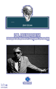 Dil Felsefesi VI;Hintikka’da Mümkün Dünyalar Semantiği