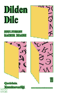 Dilden Dile;Çevirinin Konukseverliği