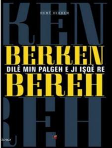 Dile Min Palgeh e Ji Işqe Re